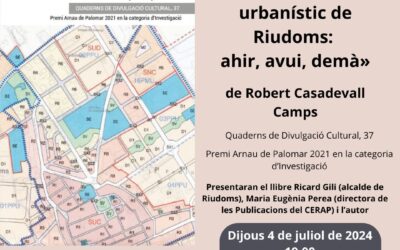 Presentació del llibre Planejament urbanístic de Riudoms: ahir, avui, demà
